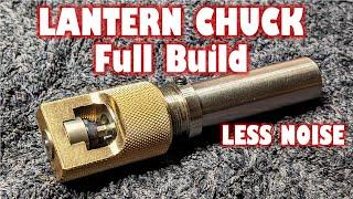 Lantern Chuck machining and build #toolfest2021