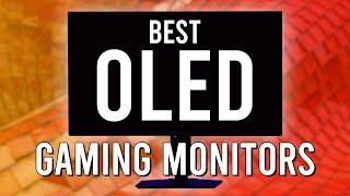 Best OLED Gaming Monitors of 2024