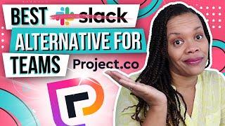 Project.co Review: The Best Alternative to Slack for Team Communication?