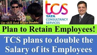 TCS Plans to Double the Salary of its Employees | Hike & Compensation letter 2023 CHRO Milind Lakkad