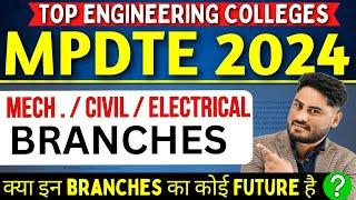 mp dte 2024 || Top Engineering Colleges For Core Branches ( Civil, Mechanical) || Future Scope