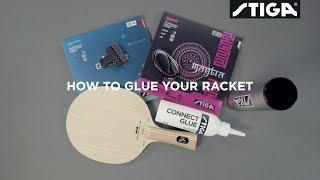 STIGA - How to glue your racket