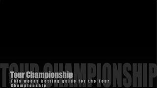 Tour Championship Betting Tips 2021