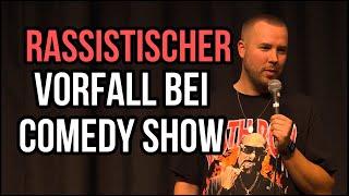 Rassistischer Vorfall bei Comedyshow