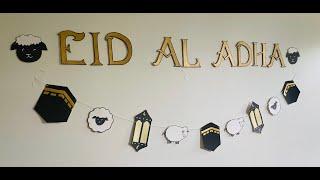 Eid al-Adha Decoration Ideas Using Only Paper & Cardboard : Ideas to Brighten Up Your Celebrations