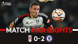 HIGHLIGHTS | Fulham 0-2 Chelsea | Edged Out Under The Cottage Lights In Local Derby