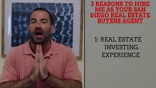 3 Reasons to Hire Me as Your San Diego Real Estate Buyers Agent (2019 Update)