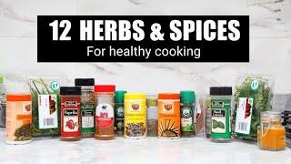 12 HERBS and SPICES For Healthy Cooking