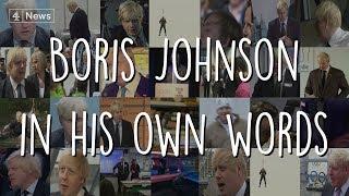 Boris Johnson in his own words