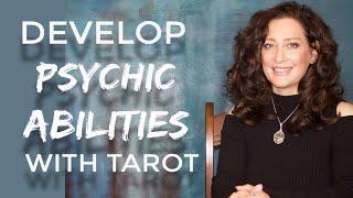 DEVELOP PSYCHIC ABILITIES WITH TAROT (Six practices I use to READ TAROT INTUITIVELY)