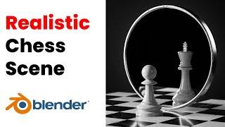 Blender 3D: How to make a Cinematic Chess Render