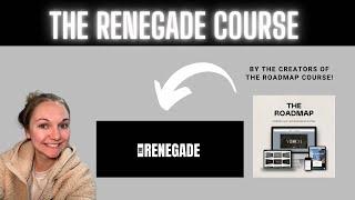 The Renegade Course!!! Sneak peek inside (from the creators of the Roadmap 3.0 Course)!