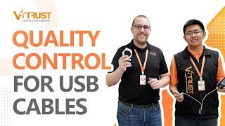 USB Cable Quality Control | USB Cable Inspection | Third-Party Inspection in China, India, Vietnam