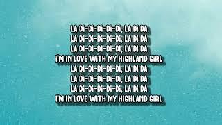 Nathan evans - Highland Girl ( lyrics )