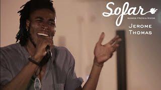 Jerome Thomas - Company | Sofar London