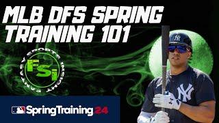 FSi DFS MLB - Spring Training 101 - DraftKings Play