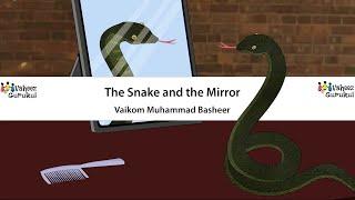 Snake And The Mirror Class 9 CBSE