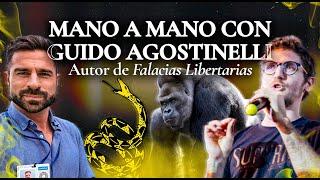 MANO A MANO CON GUIDO AGOSTINELLI | AUTOR DE "FALACIAS LIBERTARIOS" Y "EL EXPERIMENTO LIBERTARIO"