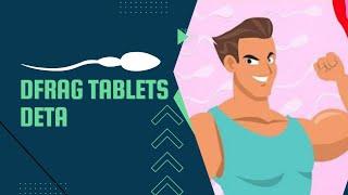 Dfrag tablets uses : Helps to increase sperm count? :: explained Hindi