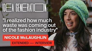 Nicole McLaughlin Extended Interview | IDEA GENERATION The Podcast