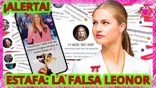 ▶ALERTA! NO CAIGAS En La ESTAFA De La FALSA PRINCESA LEONOR