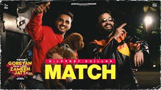 Match - Dilpreet Dhillon | Armaan Bedil, Preet Aujla | Goreyan Naal Lagdi Zameen Jatt Di | 18 Oct