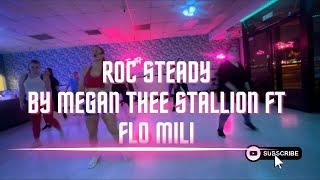 Roc Steady By Megan Thee Stallion ft Flo Mili True2FIT with Mallory