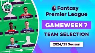 FPL GW7: TEAM SELECTION | Gamble on Saka Captain? | Gameweek 7 | Fantasy Premier League 2024/25 Tips