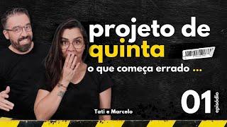 Episódio #1: PROJETO DE QUINTA! Construindo (infelizmente mal), com TatiCelo ep. 01