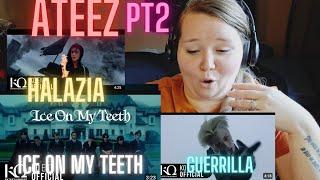 ATEEZ REACTION PART 2 DEEP DIVE 🫠 GUERRILLA, HALAZIA & ICE ON MY TEETH 