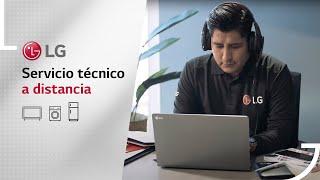 LG Historias reales: Servicio Técnico a distancia | LG