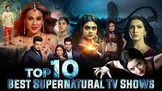 Top 10 Best Supernatural Tv Shows in Hindi | Best Supernatural Tv Serials | Part 3 | Telly Only