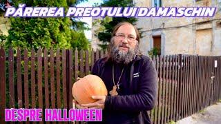 PAREREA PREOTULUI Dan Damaschin DESPRE Halloween