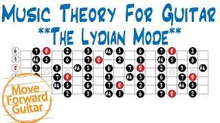 Music Theory for Guitar - Major Scale Modes (Lydian)