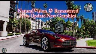 ►GTA 5 18 August Update Version NaturalVision  Remastered | Brighter Night/New Weather/New textures