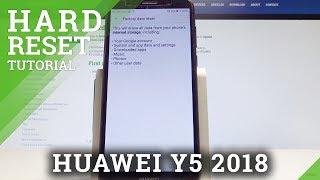 How to Hard Reset HUAWEI Y5 (2018) - Wipe Data / Restore Defualts