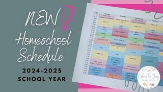 OUR HOMESCHOOL SCHEDULE AND ROUTINES FOR THE 2024-2025 SCHOOL YEAR | How Is It All Coming Together?