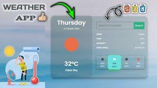 Weather App Project:HTML CSS, and JavaScript.! Step-by-Step Guide