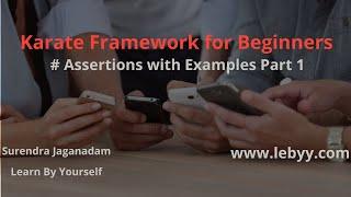 Assertions using Karate Part 1 || Karate Tutorial for Beginner