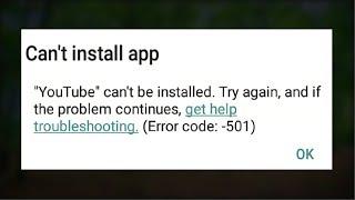 (Error Code - 501)Youtube Can't be Installed Try Again Problem Simple Tricks - 100% Solved