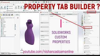 SOLIDWORKS Custom Properties - What is PROPERTY TAB BUILDER