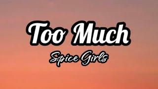 Too Much - Spice Girl (Lyrics) #toomuch #spicegirls #spicegirlssong #aidababes #lyrics