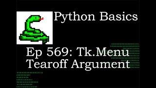 Python Basics Tutorial Tkinter Menu Tearoff Argument