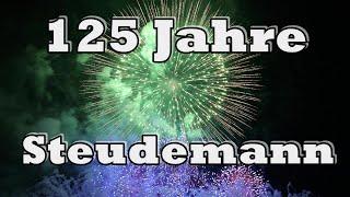 125 Jahre Steudemann Feuerwerk I 300mm, God of Lui und vieles mehrI PyroMan