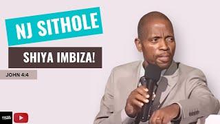 NJ SITHOLE - Shiya Imbiza