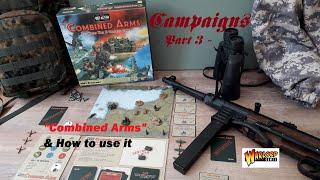 Campaigns  in Miniature Wargaming - Part 3: "Combined Arms" & How to use it