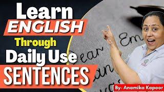 Learn English Through Daily Use Sentence| Daily Use Sentence For Spoken English| By Vinit Kapoor