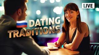 Dating tradition in Russia