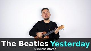 THE BEATLES - YESTERDAY ukulele cover