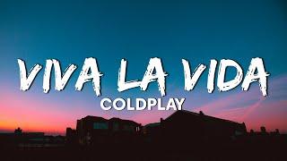 Coldplay - Viva la Vida (Lyrics)